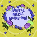 Handwriting text Digital Media Marketing. Concept meaning Use of numerous digital tactics and channels Floral Wreath Royalty Free Stock Photo