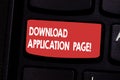 Handwriting text Download Application Page. Concept meaning computer is receiving data from the Internet Keyboard key Royalty Free Stock Photo