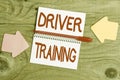 Inspiration showing sign Driver Training. Business concept prepares a new driver to obtain a driver s is license Display Royalty Free Stock Photo