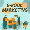 Handwriting text E Book Marketing. Business approach digital file that can be used on any compatible computer Colleagues