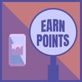 Text sign showing Earn Points. Business concept a fund rewarded automatically after purchasing any product Illustration