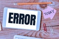 Handwriting text Error. Word for making a judgment on the sum number of something assessment Mobile Phone With Important Royalty Free Stock Photo