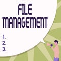 Handwriting text File Management. Word for computer program that provides user interface to manage data Man Drawing Hand
