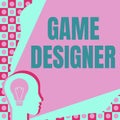 Hand writing sign Game Designer. Business concept Campaigner Pixel Scripting Programmers Consoles 3D Graphics Head With