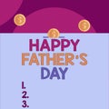Handwriting text Happy Father S Day. Concept meaning time of year to celebrate fathers all over the world Front view