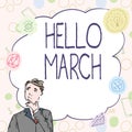 Handwriting text Hello March. Concept meaning musical composition usually in duple or quadruple with beat Businessman
