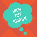 Handwriting text High Net Worth. Concept meaning having highvalue Something expensive Aclass company Blank Color Floral Royalty Free Stock Photo