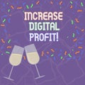 Handwriting text Increase Digital Profit. Concept meaning improve rendered services through the internet Filled Wine