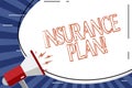 Handwriting text Insurance Plan. Concept meaning provide benefits like risk cover fixed income return safety Blank White