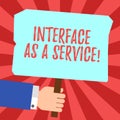 Handwriting text Interface As A Service. Concept meaning Information technologies assistance support Hu analysis Hand