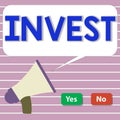 Handwriting text Invest. Concept meaning commercial venture with the expectation of achieving a profit Selection Button