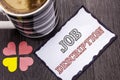 Handwriting text Job Description. Concept meaning Document that establishes duties requirements exprerience written on Sticky Note Royalty Free Stock Photo