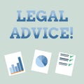 Handwriting text Legal Advice. Concept meaning Recommendations given by lawyer or law consultant expert.