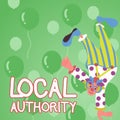 Sign displaying Local Authority. Business idea the group of people who govern an area especially a city