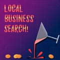 Handwriting text Local Business Search. Concept meaning looking for product or service that is locally located Cocktail Royalty Free Stock Photo