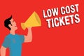 Handwriting text Low Cost Tickets. Concept meaning small paper bought to provide access to service or show Royalty Free Stock Photo