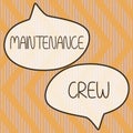 Text showing inspiration Maintenance Crew. Business overview performs deep analysis of evasive and unknown threats