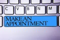 Handwriting text Make An Appointment. Concept meaning Schedule Arrangement Deadline Session Engagement Alphabetic buttons blue spa Royalty Free Stock Photo
