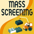 Hand writing sign Mass Screening. Word Written on health evaluation performed at a large amount of population Man In