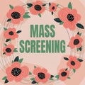 Handwriting text Mass Screening. Concept meaning health evaluation performed at a large amount of population Text Frame