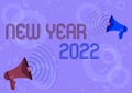 Handwriting text New Year 2022. Business idea Greeting Celebrating Holiday Fresh Start Best wishes Pair Of Megaphones