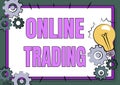 Handwriting text Online Trading. Word for Buying and selling assets via a brokerage internet platform Fixing Old Filing