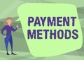 Handwriting text Payment Methods. Business approach Several ways utilized to compensate a purchased service Illustration