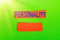 Handwriting text Personality. Word Written on combination characteristics that form individuals character Forming New