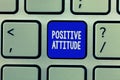 Handwriting text Positive Attitude. Concept meaning Being optimistic in Life Looking for good things Royalty Free Stock Photo