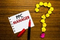 Handwriting text Ppc Manager. Concept meaning which advertisers pay fee each time one of their ads is clicked Paper marker crumple