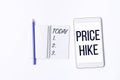 Handwriting text Price Hike. Word Written on sum of values that customer gives up to gain the benefits of having