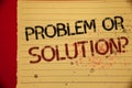 Handwriting text Problem Or Solution Question. Concept meaning Think Solve Analysis Solving Conclusion Mellow yellow color page wr