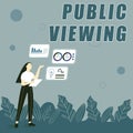 Conceptual display Public Viewing. Business showcase Able to be seen or known by everyone Open to general view Royalty Free Stock Photo