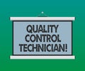 Handwriting text Quality Control Technician. Concept meaning Responsible for qualityassurance processes Blank Portable Royalty Free Stock Photo