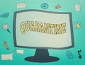 Handwriting text Quarantine. Concept meaning restraint upon activities of individuals or transport of goods Web Application