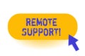 Handwriting text Remote Support. Concept meaning help endusers to solve computer problems and issues remotely. Royalty Free Stock Photo