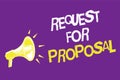 Handwriting text Request For Proposal. Concept meaning document contains bidding process by agency or company Three lines text ide