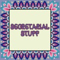 Handwriting text Secretarial StuffSecretary belongings Things owned by personal assistant. Conceptual photo Secretary