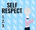 Text sign showing Self Respect. Business concept Pride and confidence in oneself Stand up for yourself Colleagues