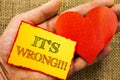 Handwriting text showing It Is Wrong. Business concept for Correct Right Decision To Make Or Mistake Advice written on Sticky Note Royalty Free Stock Photo
