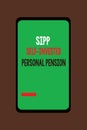 Handwriting text Sipp Self Invested Personal Pension. Concept meaning Preparing the future Save while young