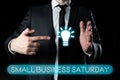 Handwriting text Small Business Saturday. Business idea American shopping holiday held during the Saturday Royalty Free Stock Photo