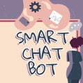 Text sign showing Smart Chat Bot. Internet Concept Artificial intelligence chatting with machines robots Buisnesswoman