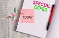 Handwriting text Special Offer. Concept meaning Discounted price Markdown Promotional Items Crazy Sale Thick pages