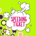 Handwriting text Speeding Ticket. Word for psychological test for the maximum speed of performing a task