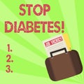 Handwriting text Stop Diabetes. Concept meaning Take care of your Sugar Levels Healthy Diet Nutrition Habits.