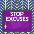 Handwriting text Stop Excuses. Concept meaning put an end to an explanation for something that went wrong Asymmetrical uneven Royalty Free Stock Photo