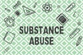 Handwriting text Substance Abuse. Concept meaning Excessive use of a substance especially alcohol or a drug Royalty Free Stock Photo