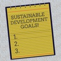 Handwriting text Sustainable Development Goals. Concept meaning Unite Nations Global vision for huanalysisity Lined Royalty Free Stock Photo