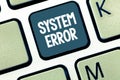 Handwriting text System Error. Concept meaning Technological failure Software collapse crash Information loss